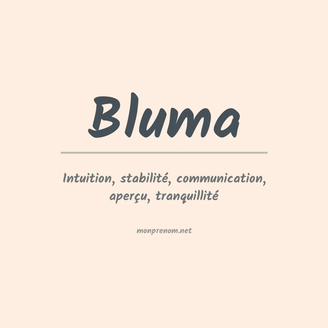 Signification du Prénom Bluma Signification du Prénom Bluma