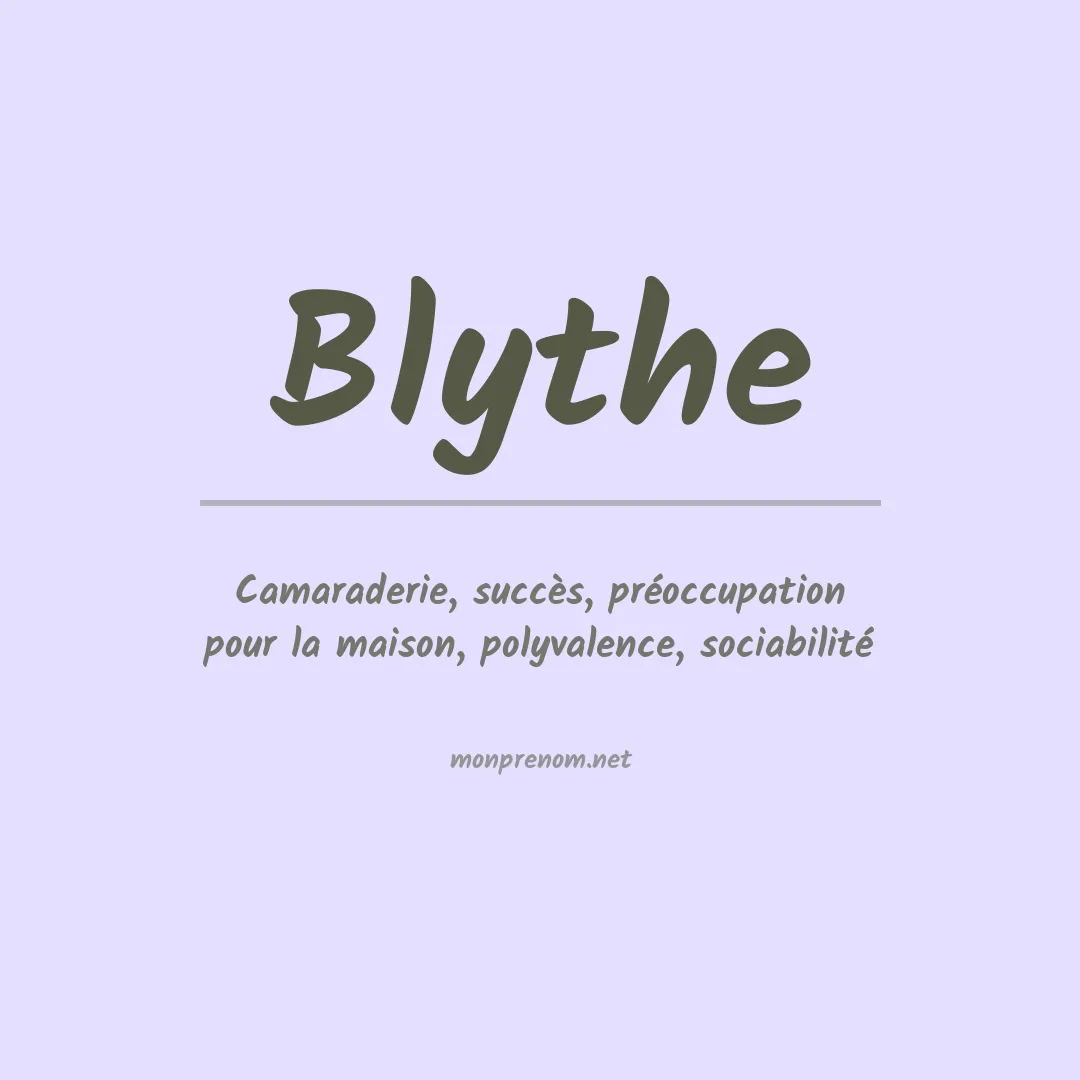 Signification du Prénom Blythe Signification du Prénom Blythe