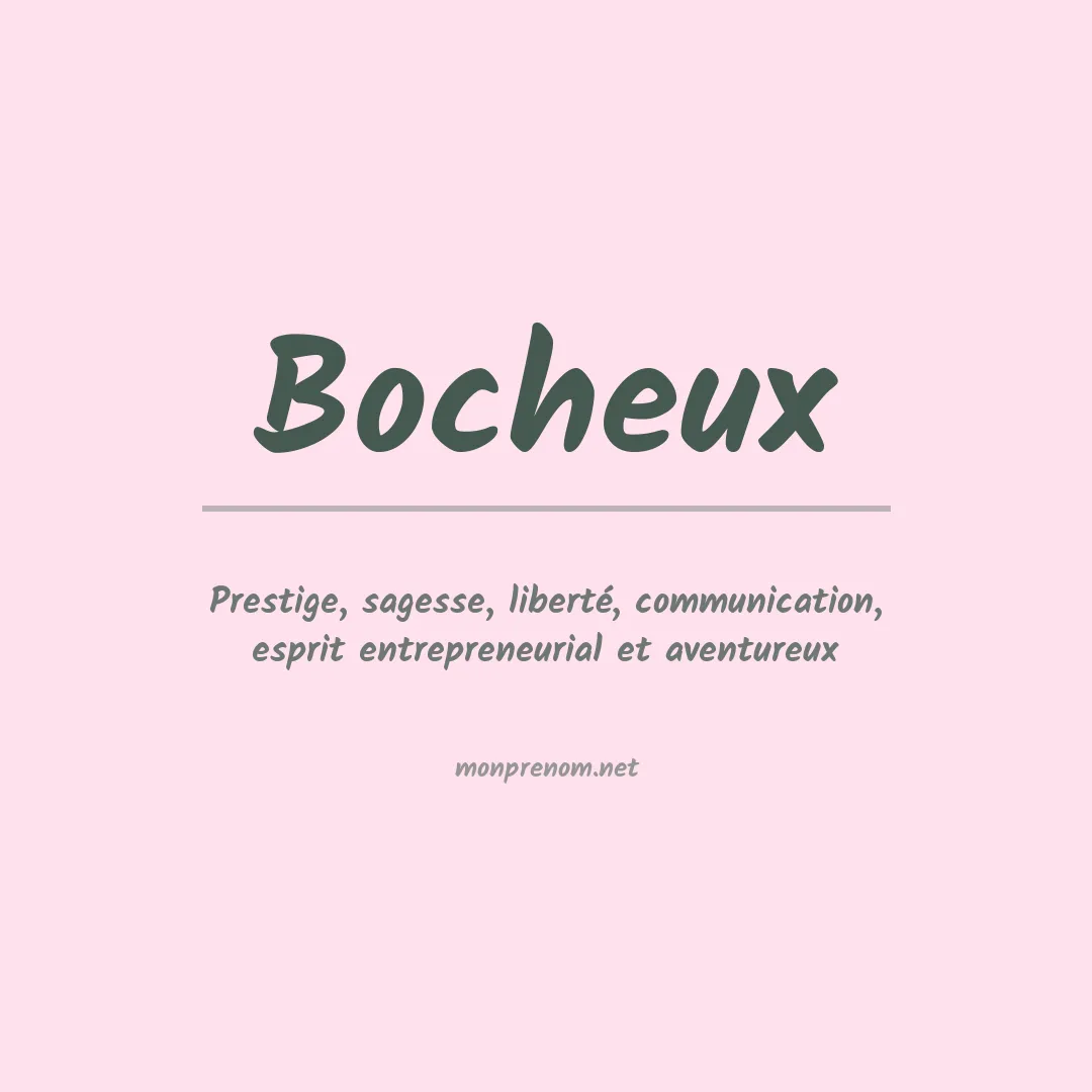 Signification du Prénom Bocheux