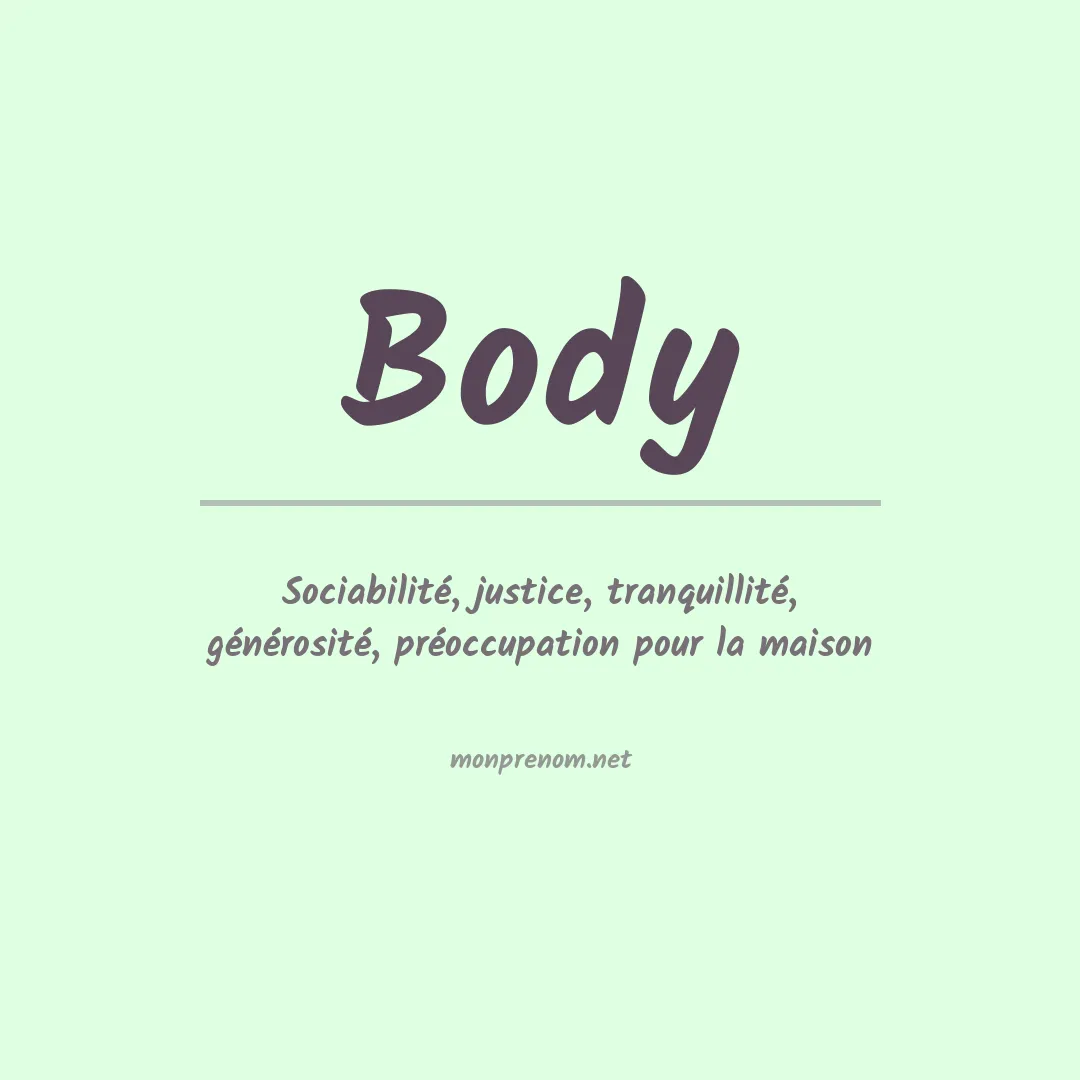 Signification du Prénom Body