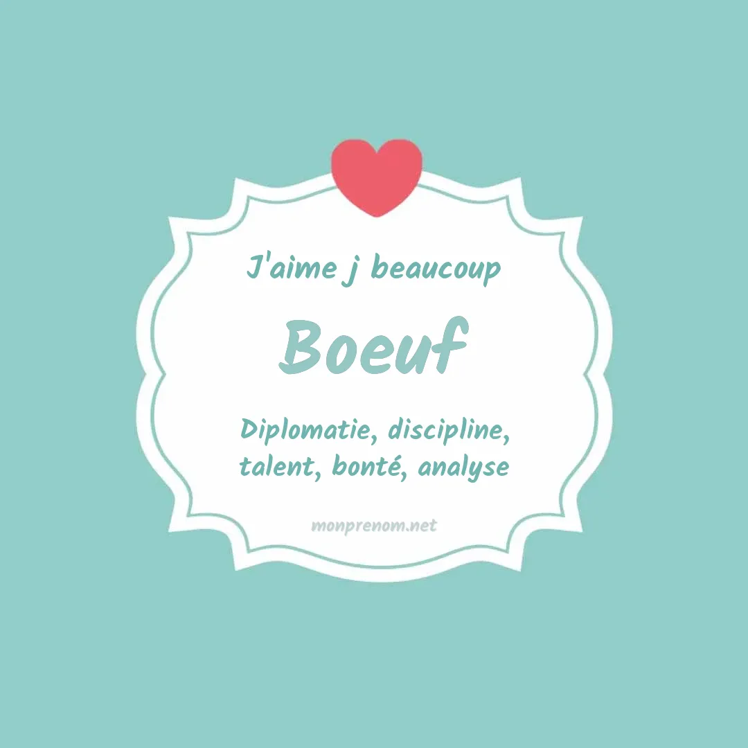 j'aime beaucoup Boeuf