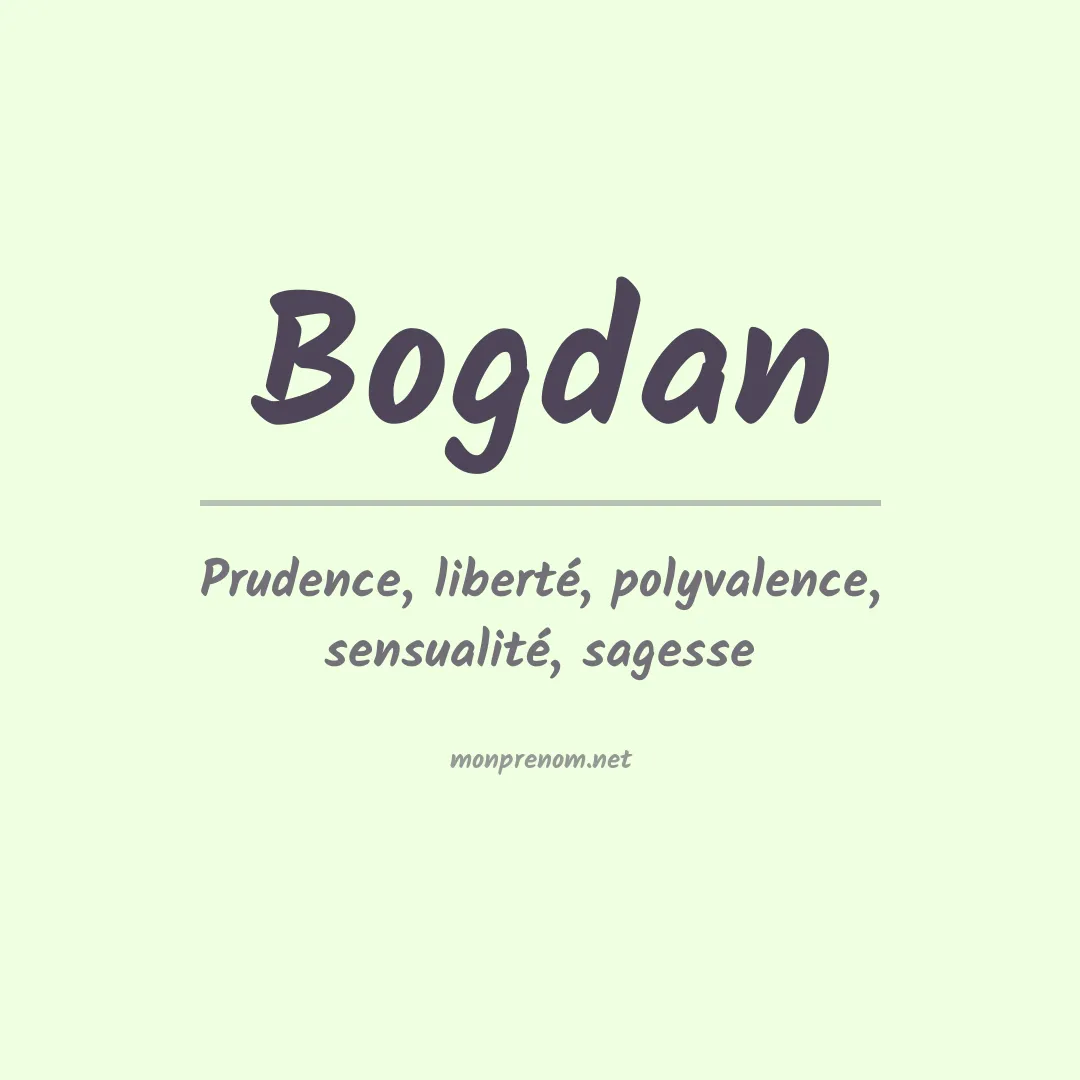 Signification du Prénom Bogdan