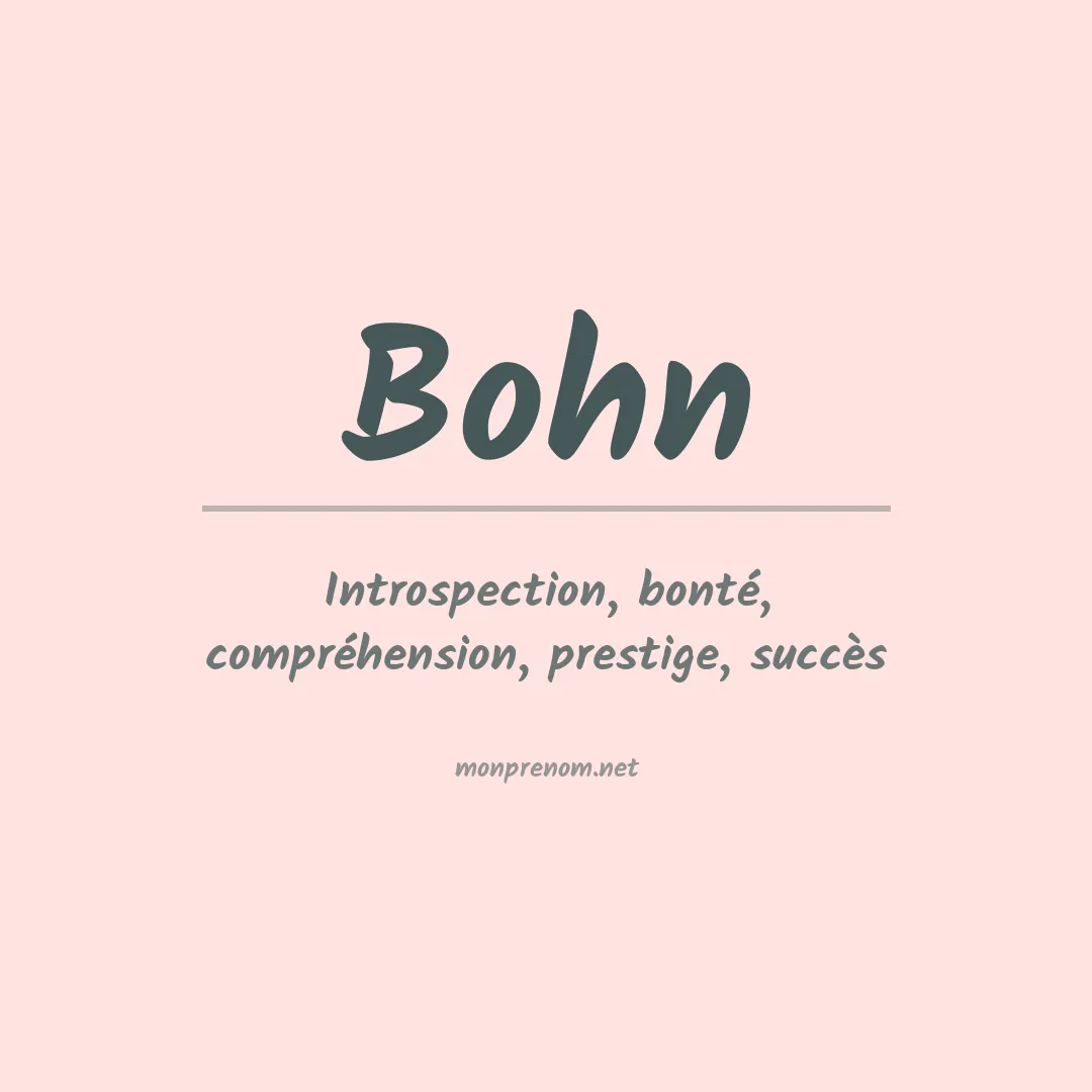 Signification du Prénom Bohn