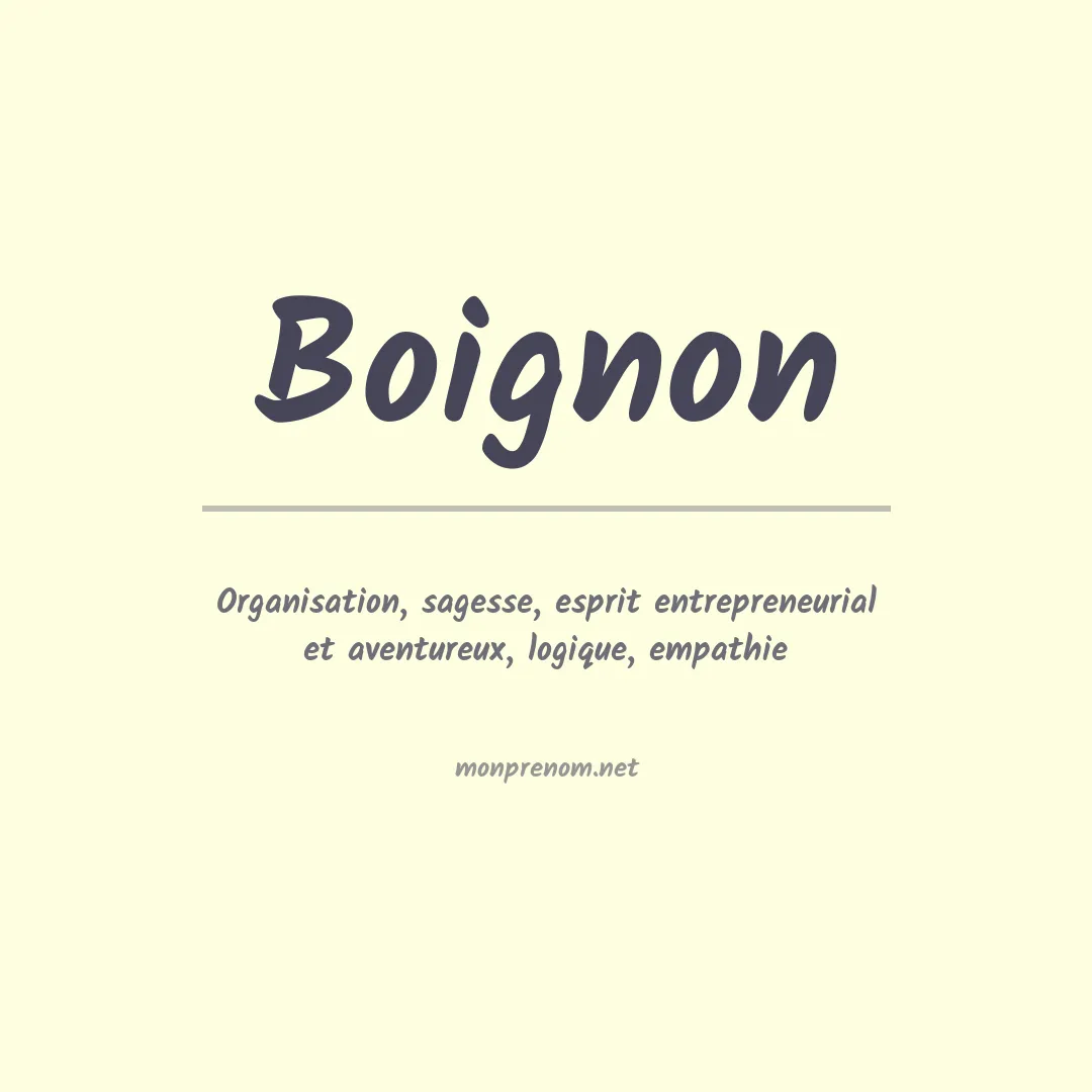 Signification du Prénom Boignon Signification du Prénom Boignon