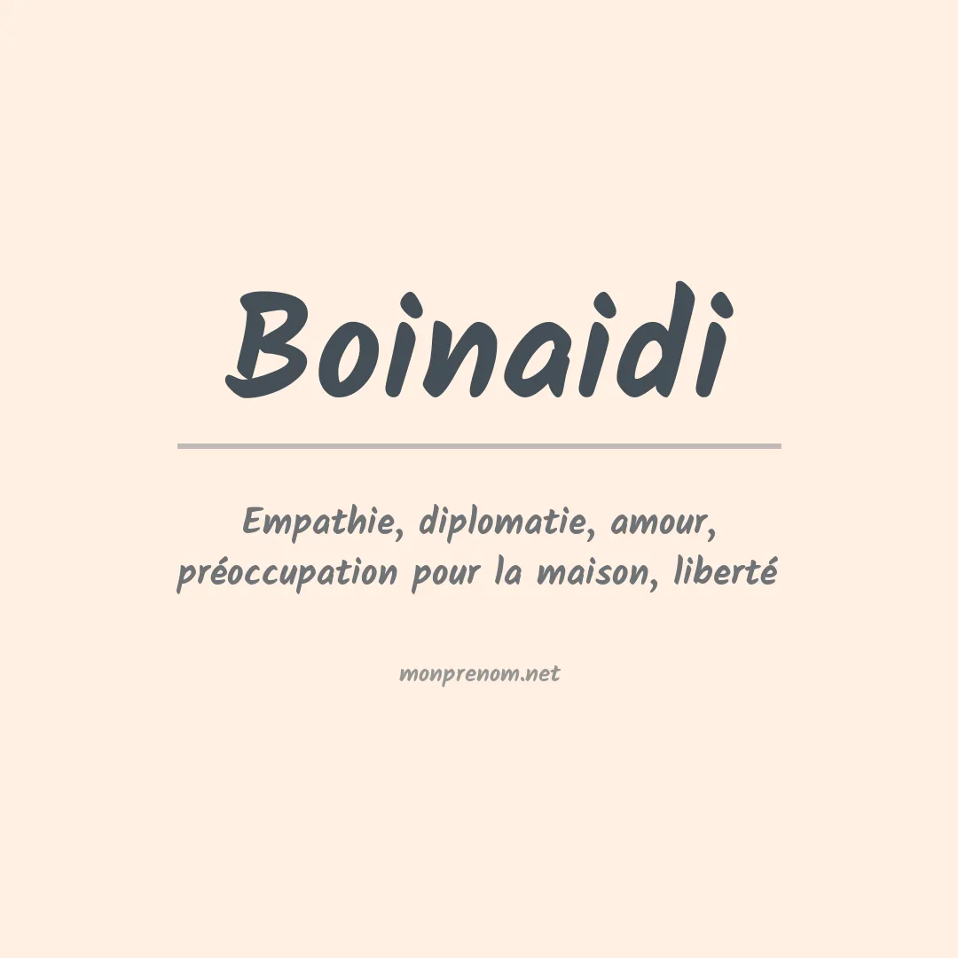 Signification du Prénom Boinaidi Signification du Prénom Boinaidi