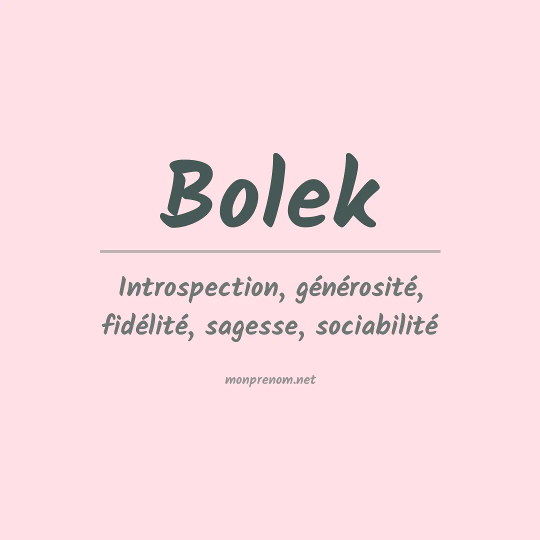 Signification du Prénom Bolek