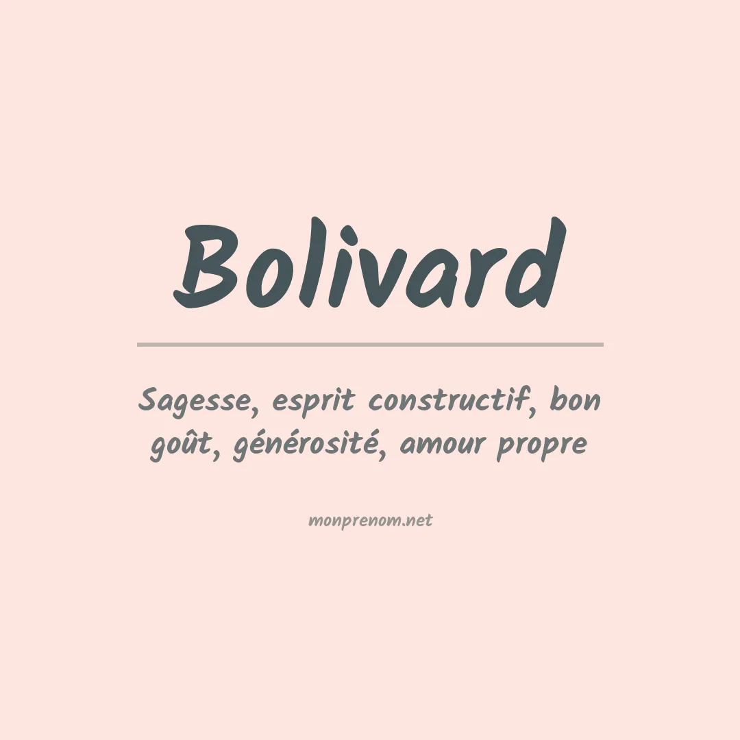 Signification du Prénom Bolivard Signification du Prénom Bolivard