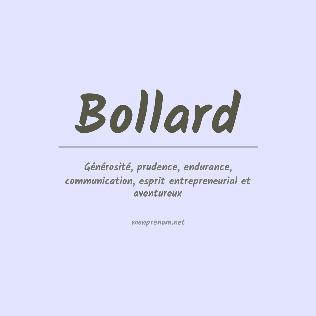 Signification du Prénom Bollard