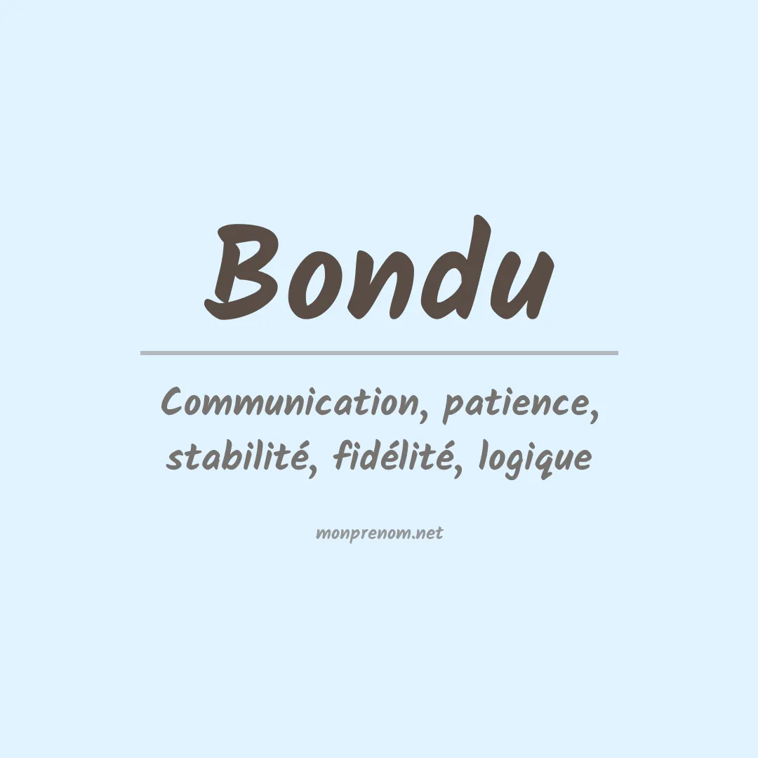 Signification du Prénom Bondu Signification du Prénom Bondu