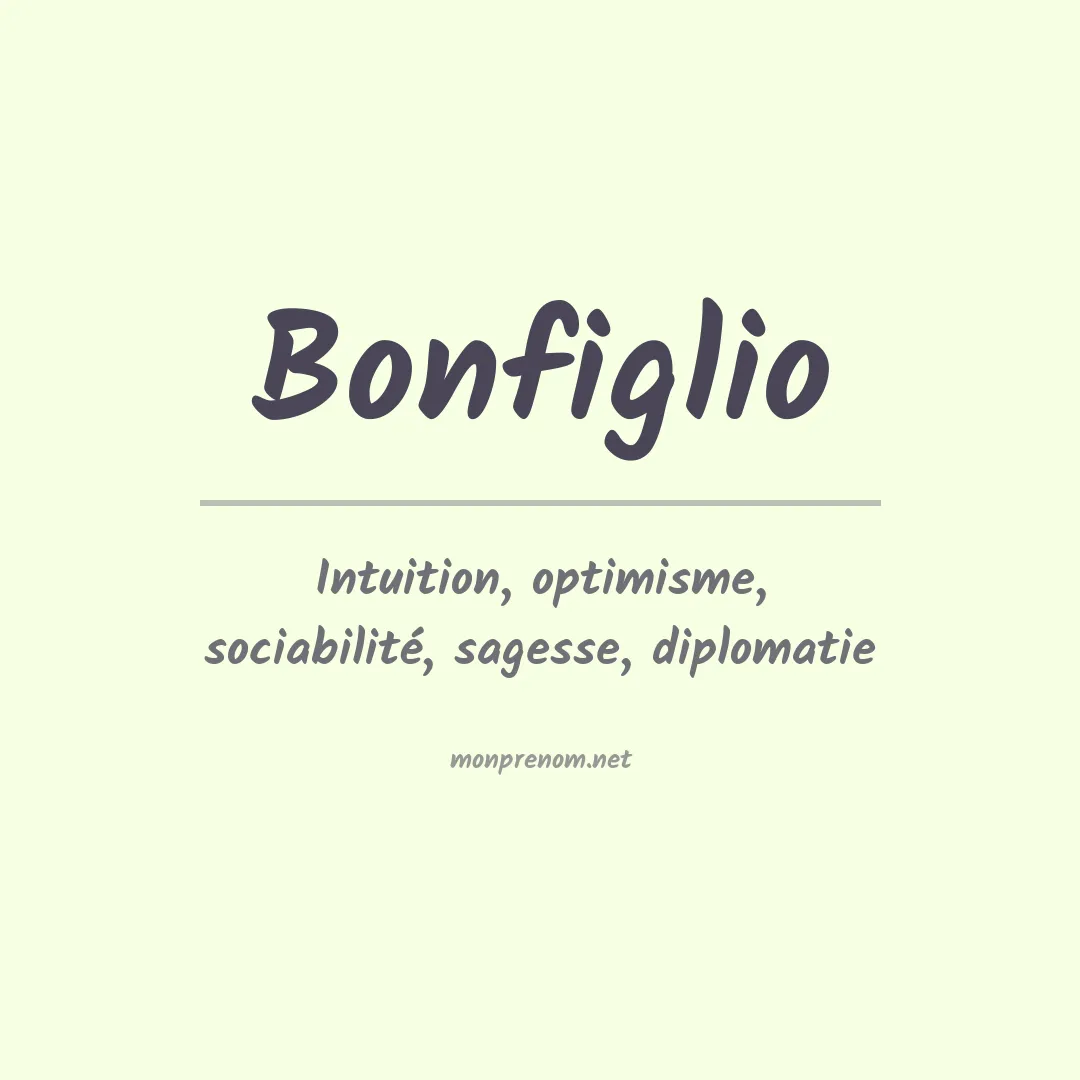 Signification du Prénom Bonfiglio