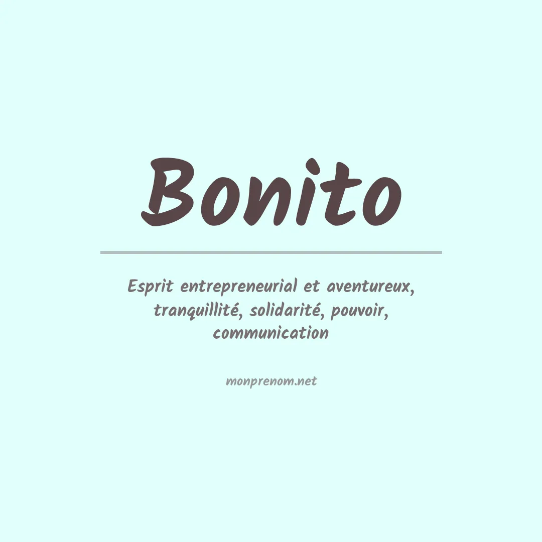 Signification du Prénom Bonito