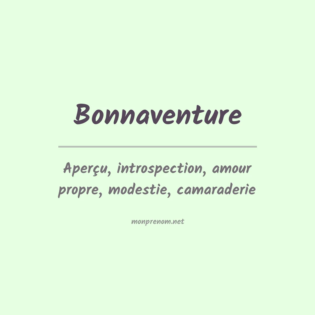 Signification du Prénom Bonnaventure Signification du Prénom Bonnaventure