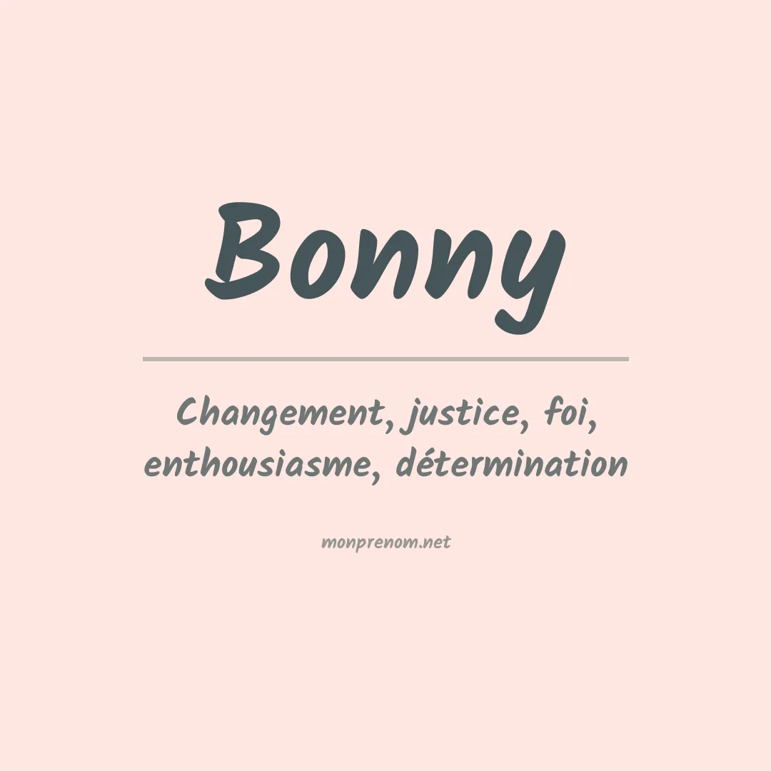 Signification du Prénom Bonny