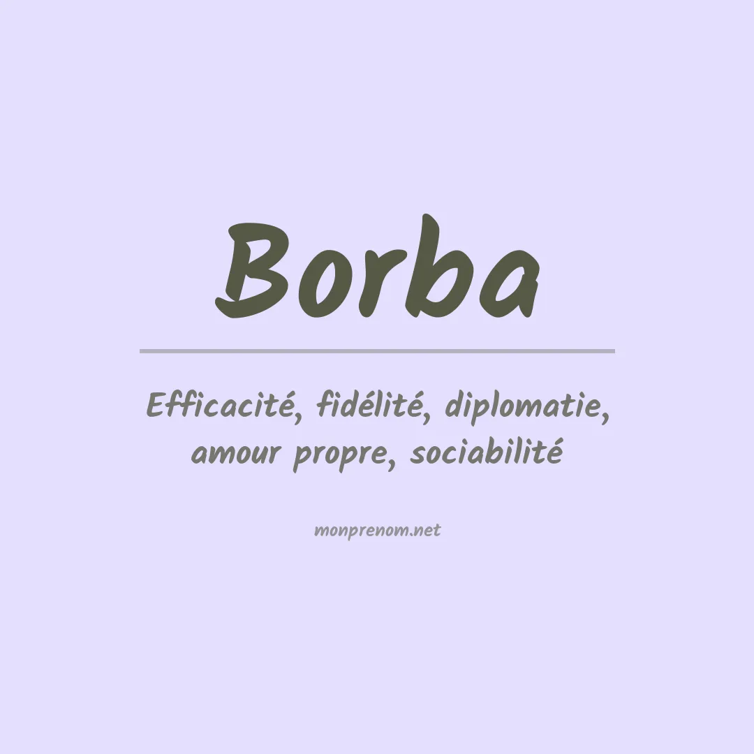 Signification du Prénom Borba