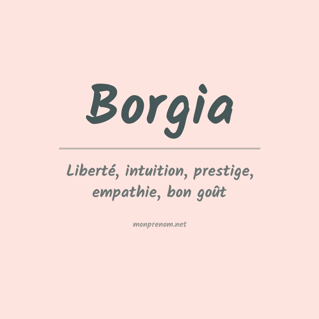 Signification du Prénom Borgia