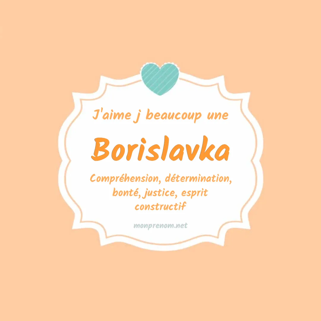 j'aime beaucoup Borislavka