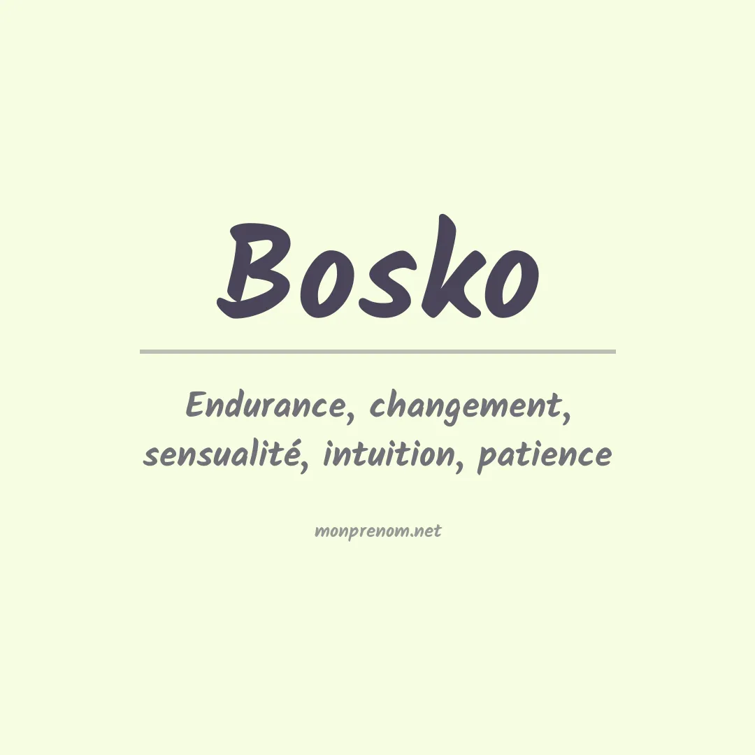 Signification du Prénom Bosko