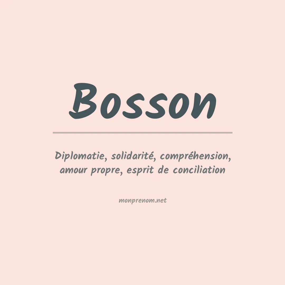Signification du Prénom Bosson