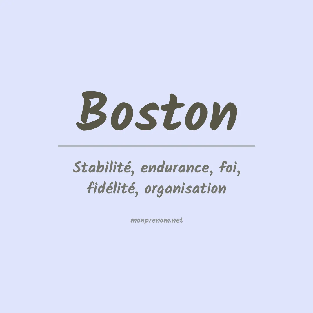 Signification du Prénom Boston