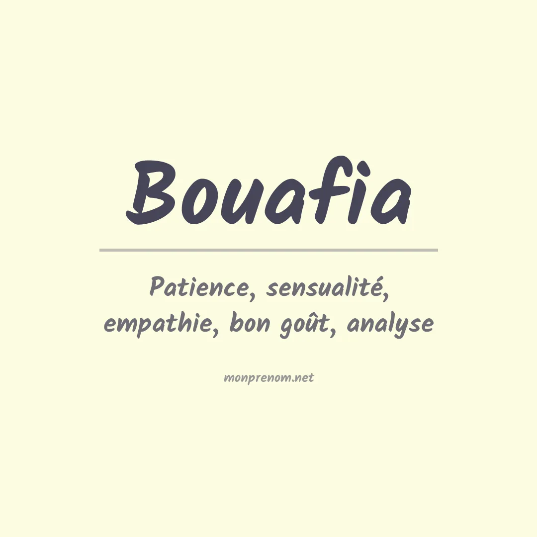 Signification du Prénom Bouafia Signification du Prénom Bouafia