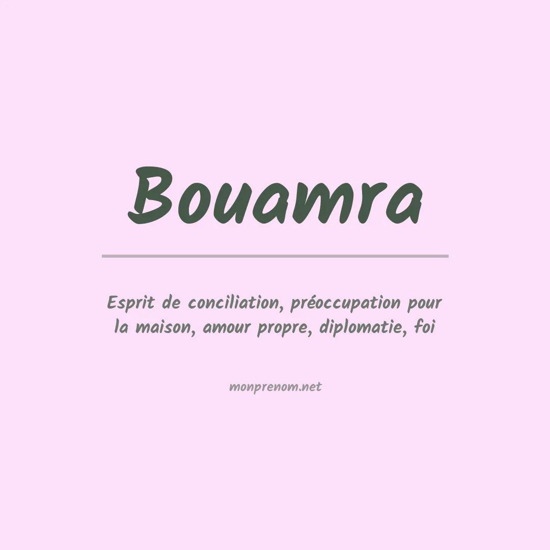 Signification du Prénom Bouamra Signification du Prénom Bouamra