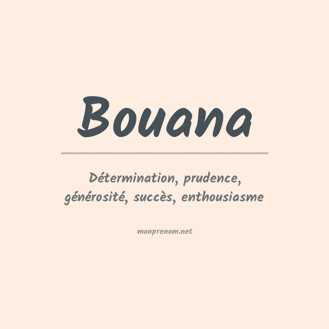 Signification du Prénom Bouana Signification du Prénom Bouana