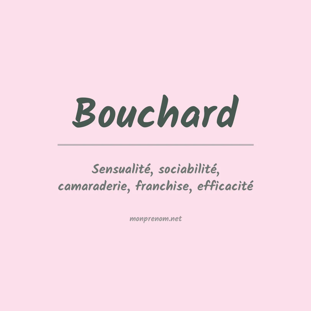 Signification du Prénom Bouchard