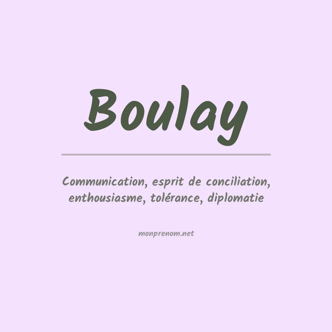 Signification du Prénom Boulay