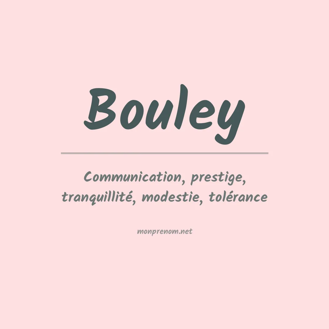 Signification du Prénom Bouley