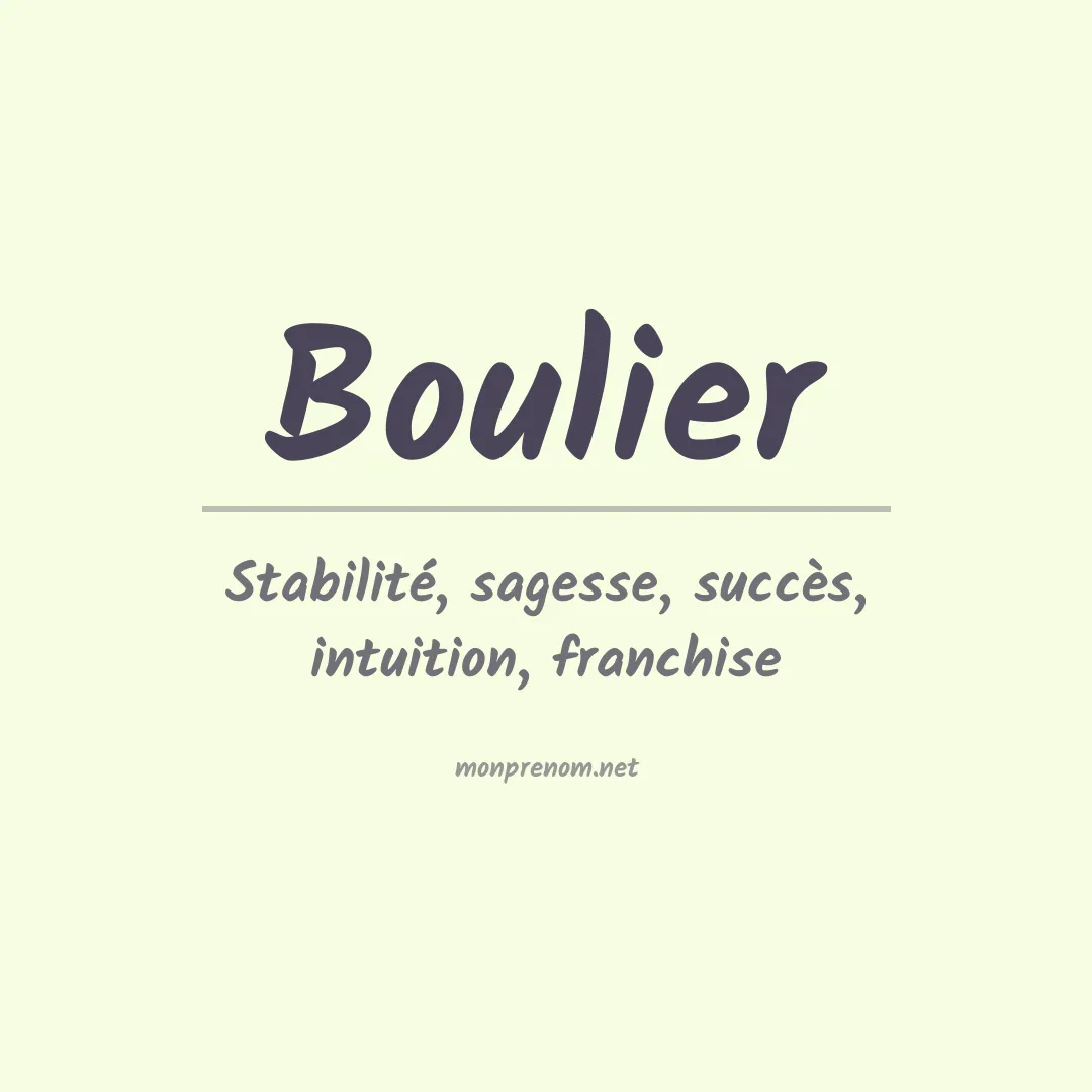 Signification du Prénom Boulier