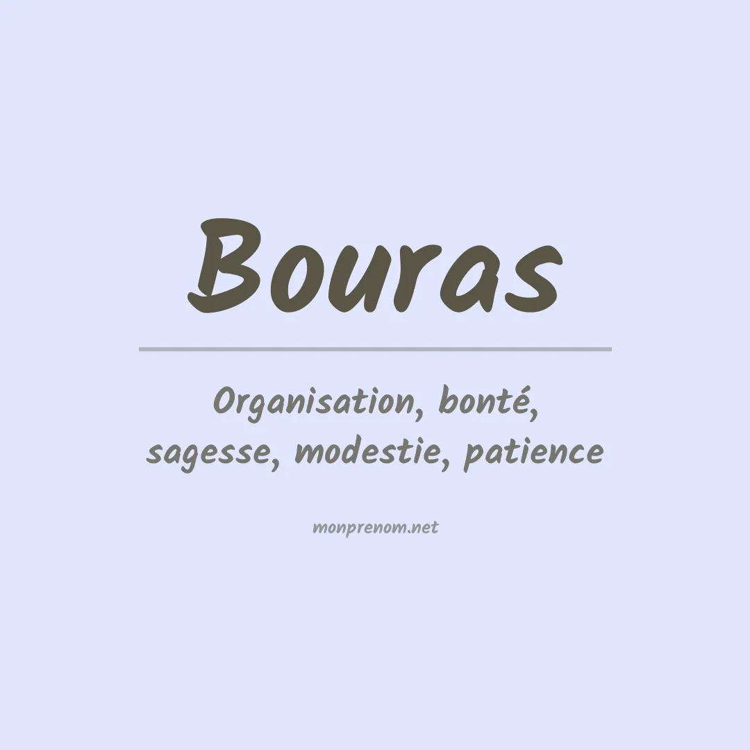 Signification du Prénom Bouras
