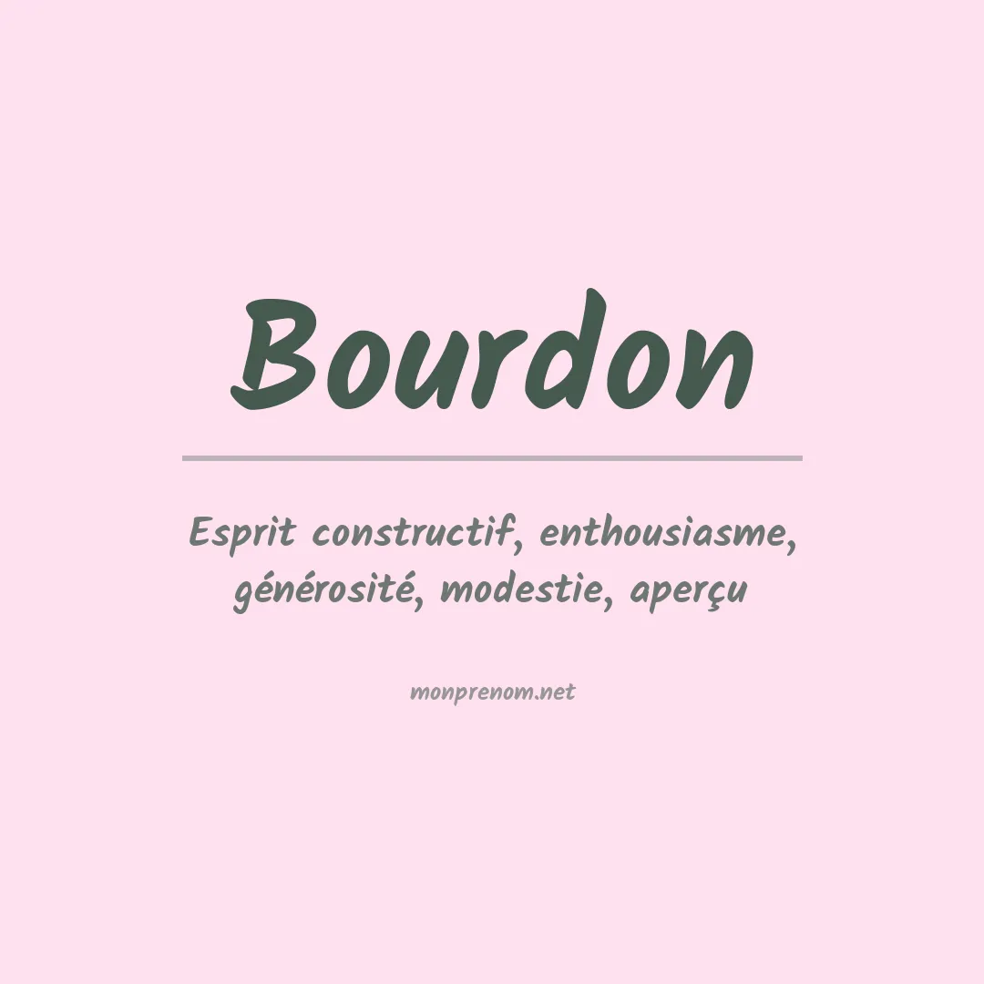 Signification du Prénom Bourdon