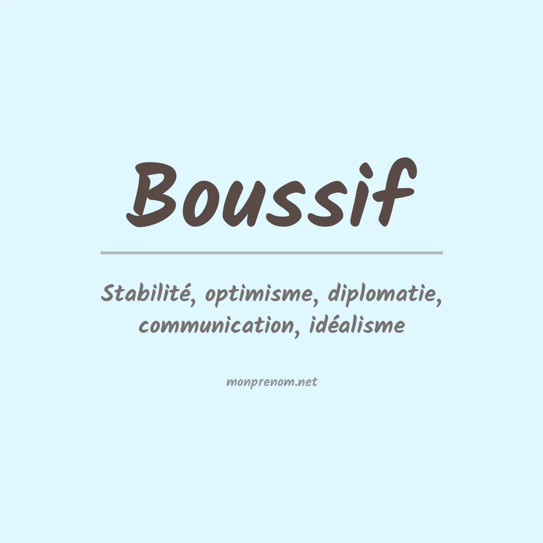 Signification du Prénom Boussif Signification du Prénom Boussif