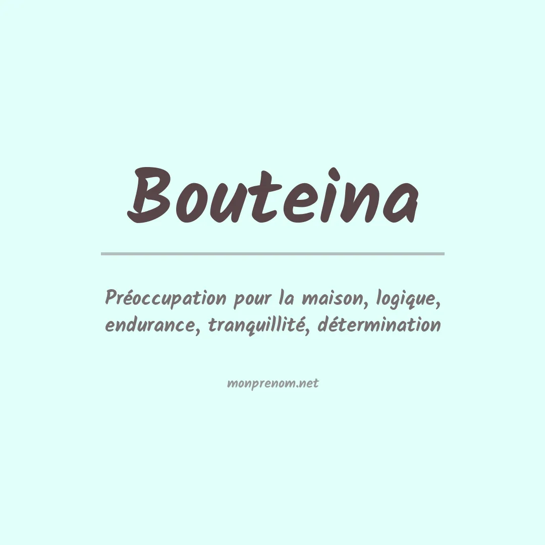 Signification du Prénom Bouteina Signification du Prénom Bouteina