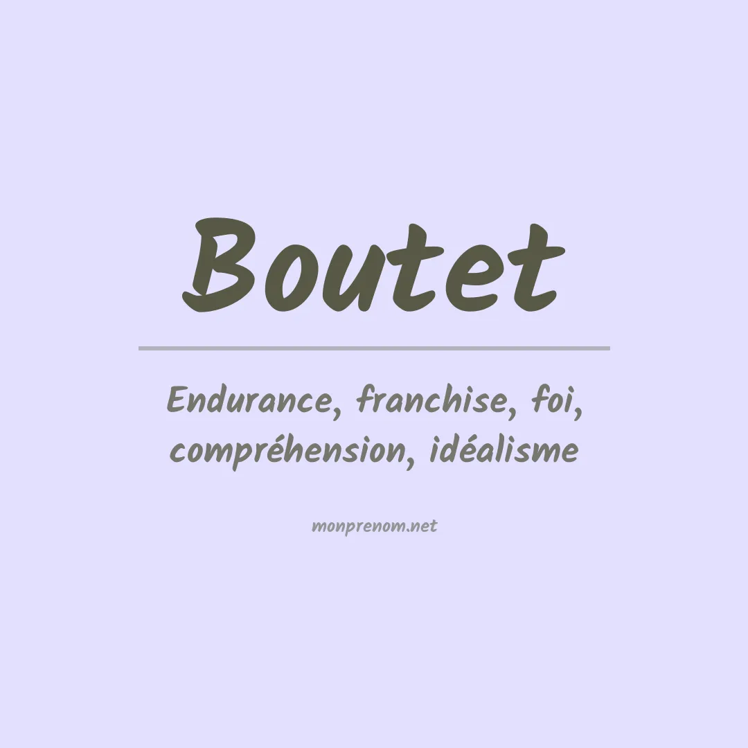 Signification du Prénom Boutet