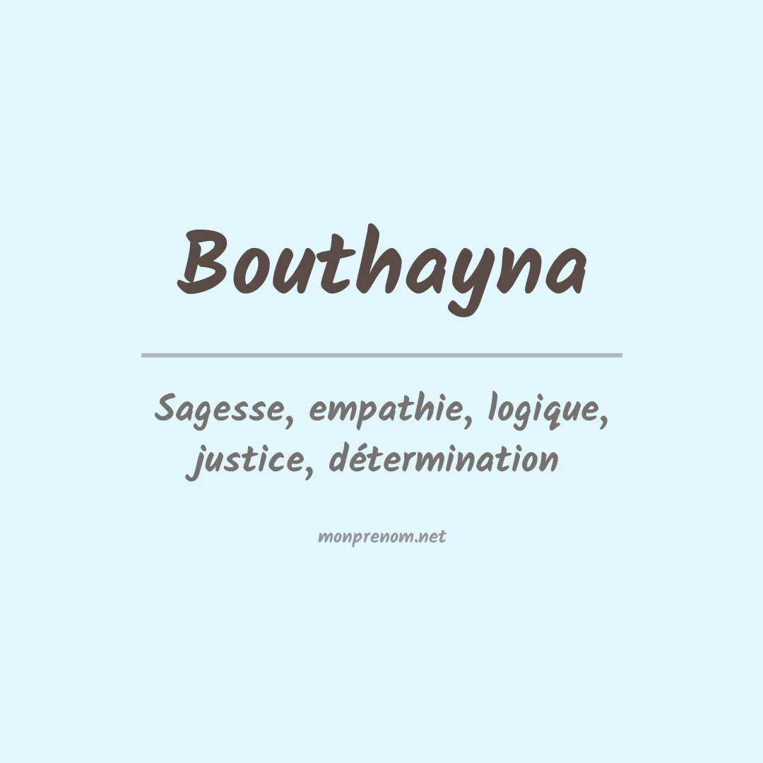 Signification du Prénom Bouthayna