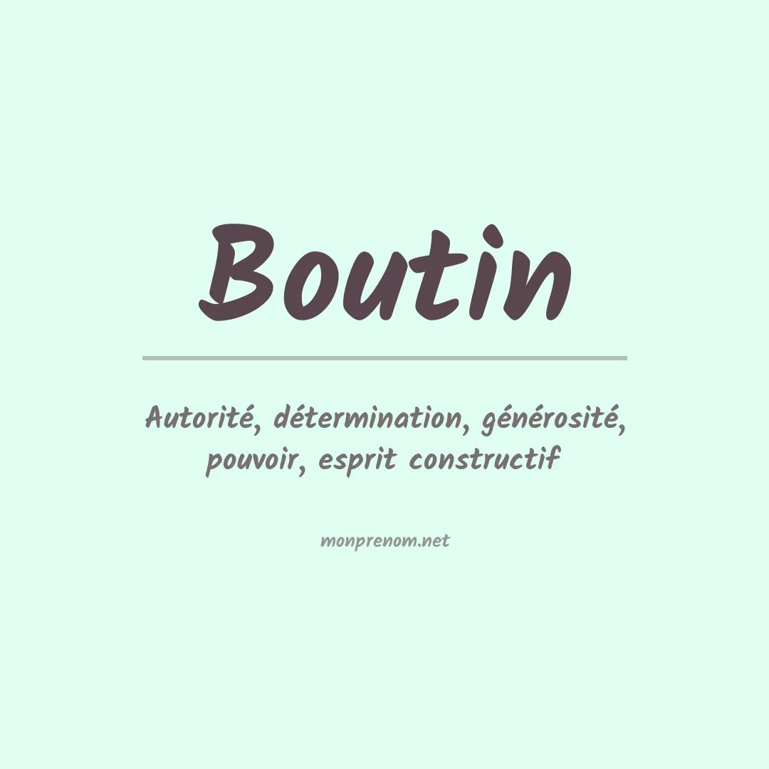 Signification du Prénom Boutin