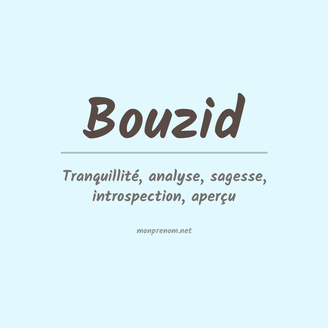 Signification du Prénom Bouzid Signification du Prénom Bouzid