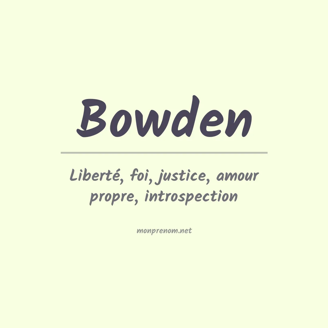 Signification du Prénom Bowden