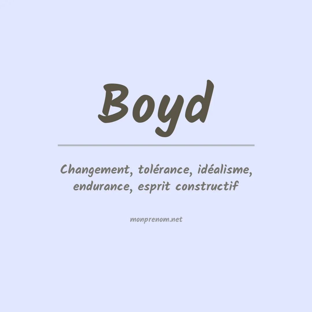 Signification du Prénom Boyd