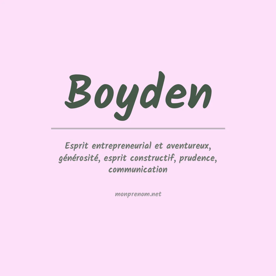 Signification du Prénom Boyden