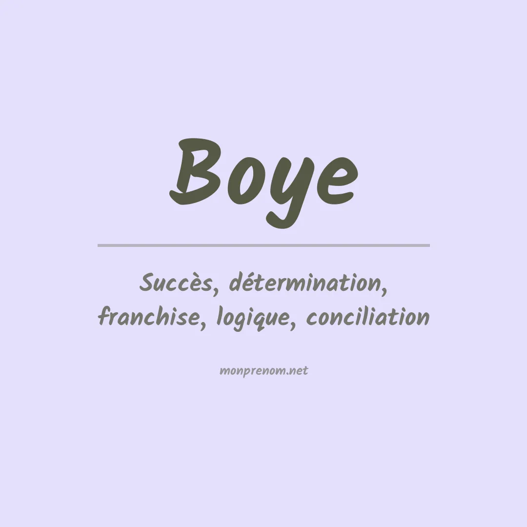 Signification du Prénom Boye