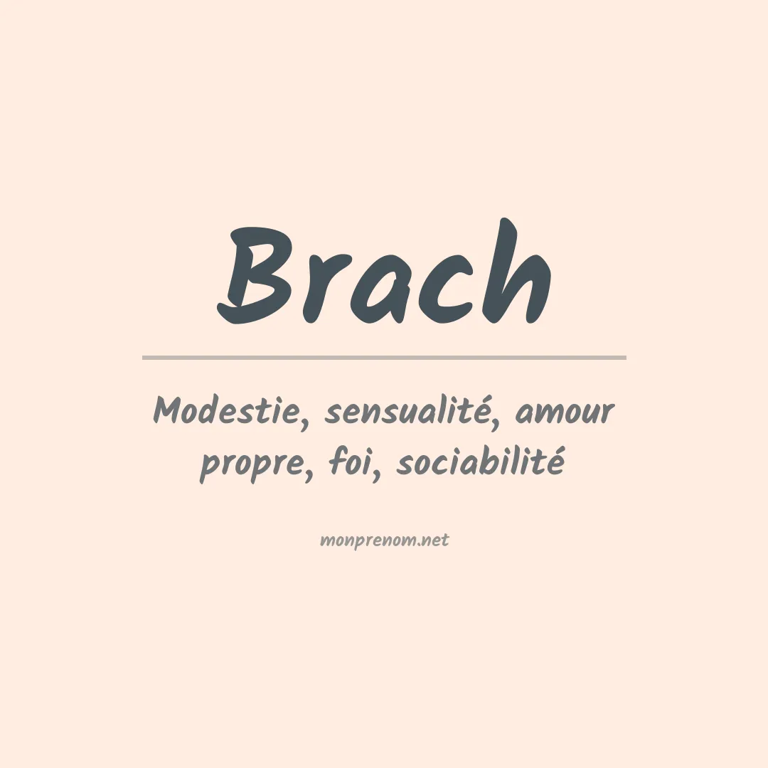 Signification du Prénom Brach