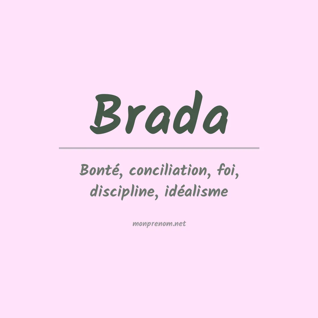 Signification du Prénom Brada Signification du Prénom Brada
