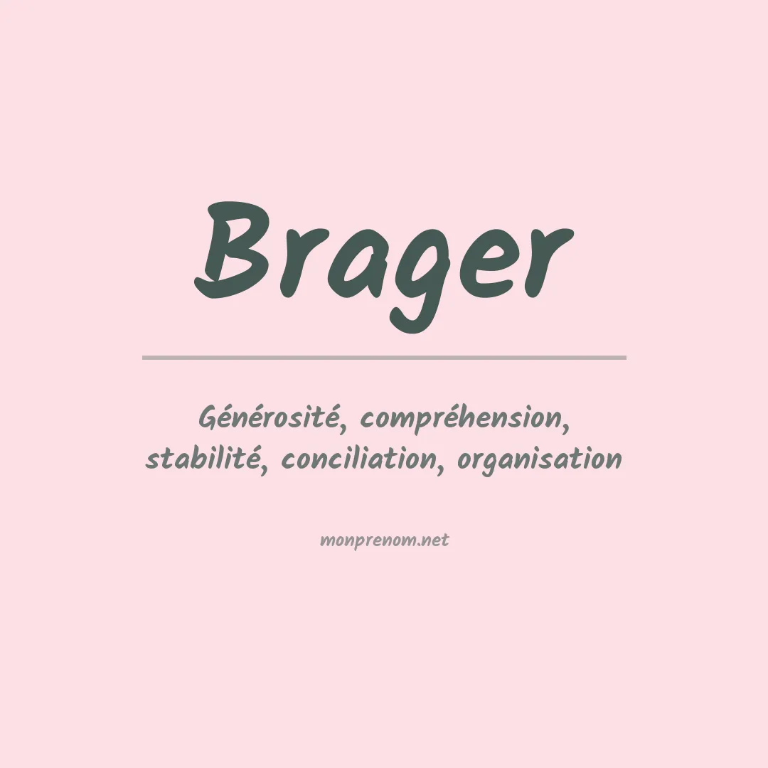 Signification du Prénom Brager