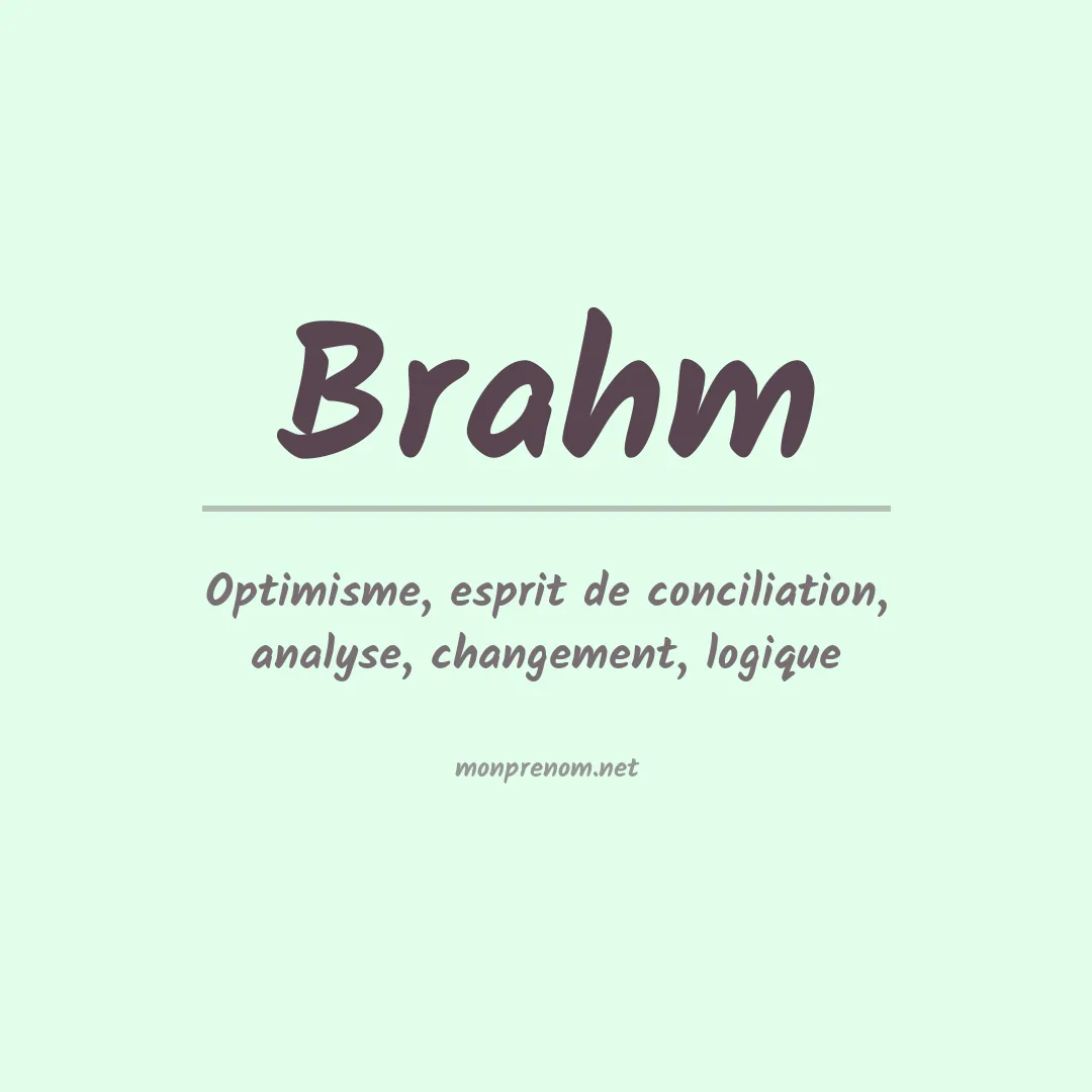 Signification du Prénom Brahm