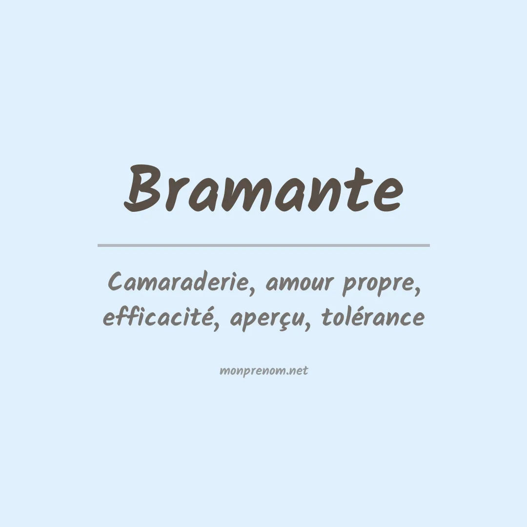 Signification du Prénom Bramante