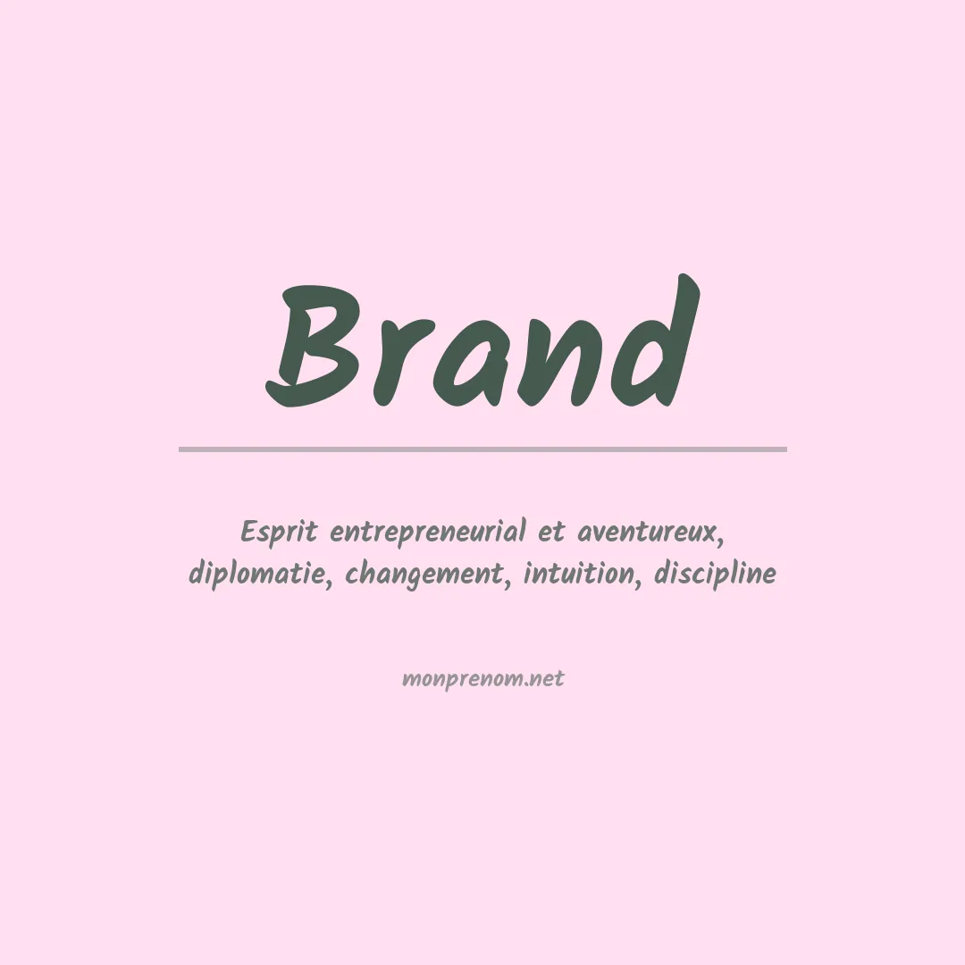 Signification du Prénom Brand