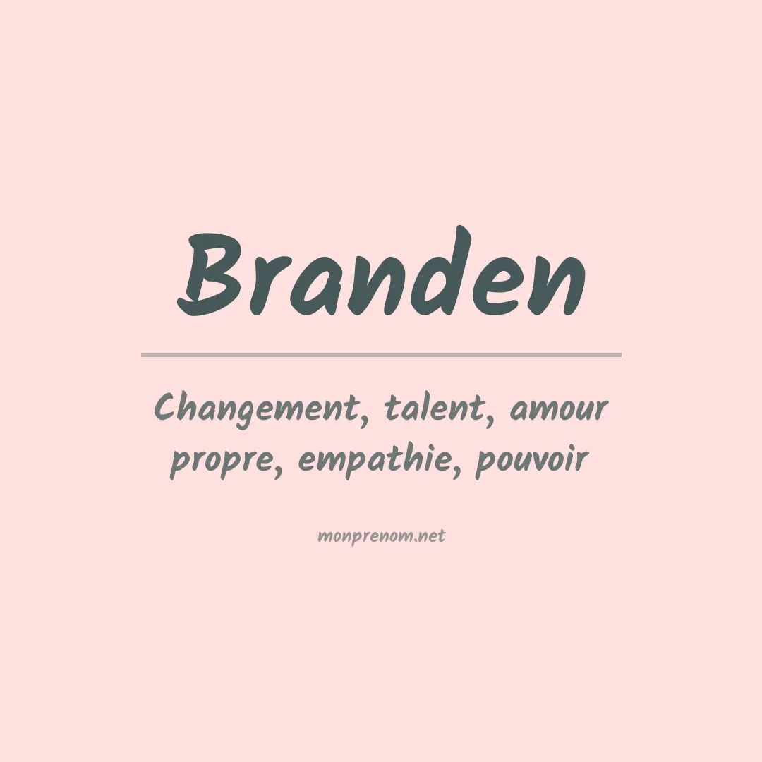 Signification du Prénom Branden