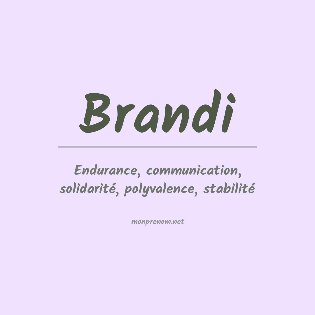 Signification du Prénom Brandi
